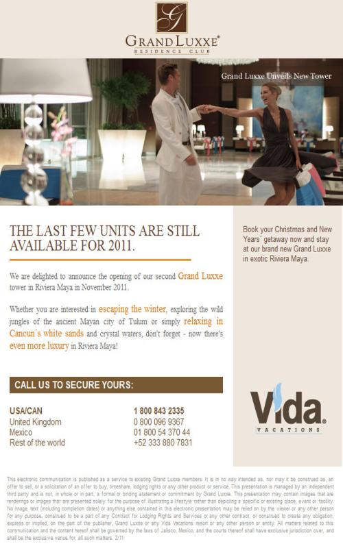 On November 7, 2011, Grupo Vidanta sent its Grand Luxxe members an announcement that a second Grand Luxxe building would open in November 2011 and that space is available during the Christmas and New Year season.  Very nice announcement and good news for Grand Luxxe members wishing to get away on short notice during the Christmas Holidays.